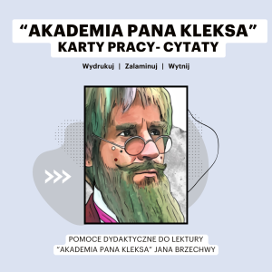 "Akademia Pana Kleksa" - cytaty (karty pracy)