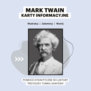 Mark Twain - karty informacyjne (karty pracy)