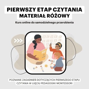 Pierwszy etap czytania - materiał różowy - kurs online