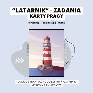 "Latarnik" - zadania (karty pracy)