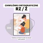 Chwilówki ortograficzne RZ / Ż